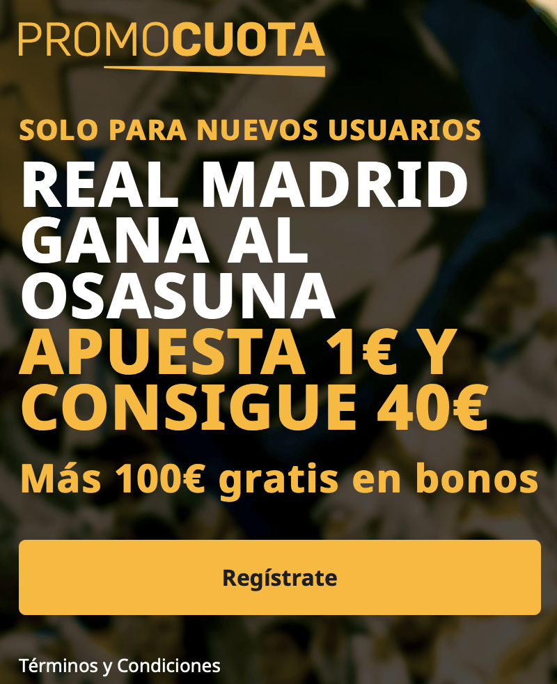 Supercuota betfair La Liga : Osasuna - Real Madrid