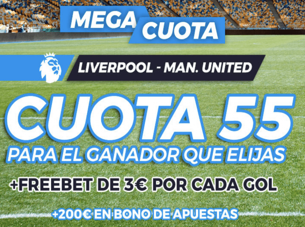 Supercuota pastón Liverpool - Manchester United