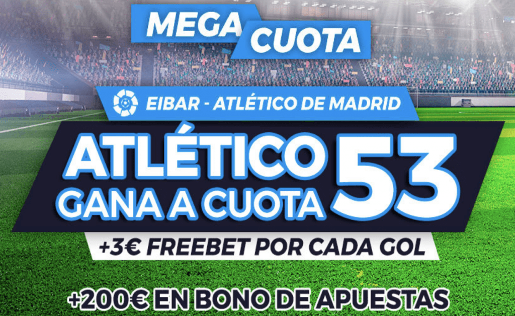 Supercuota Pastón La Liga : Eibar - Atlético de Madrid