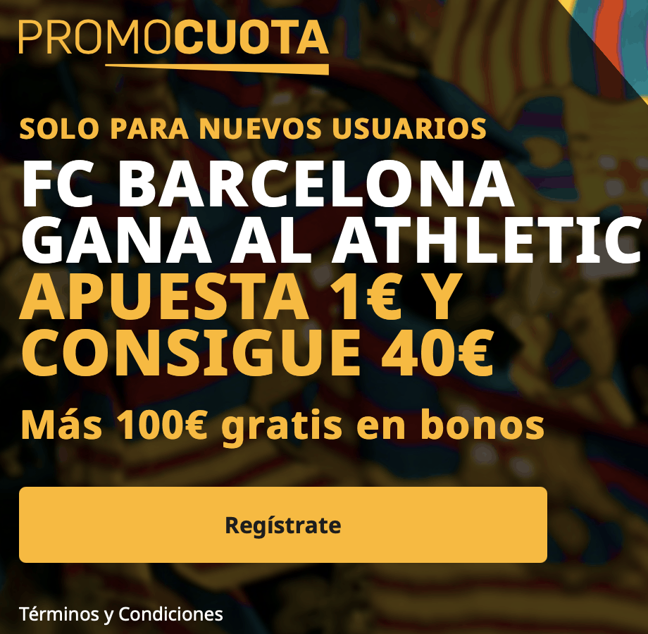 Supercuota betfair La Liga : Fc Barcelona - Athletic 