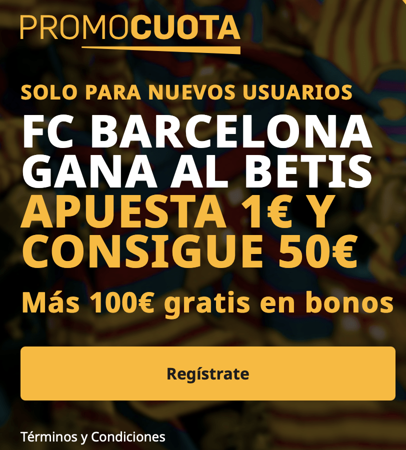 Supercuota betfair Liga : Real Betis - Fc Barcelona