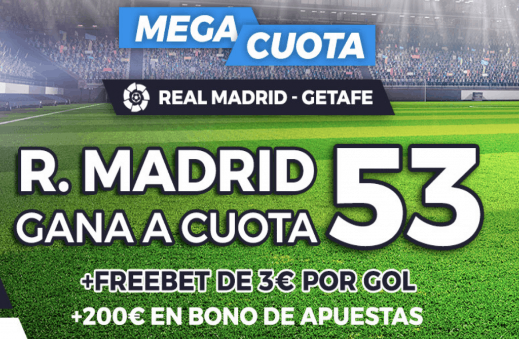 Supercuota Pastón La Liga : Real Madrid - Getafe.