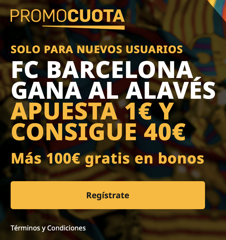 Supercuota betfair La Liga : Fc Barcelona - Alavés