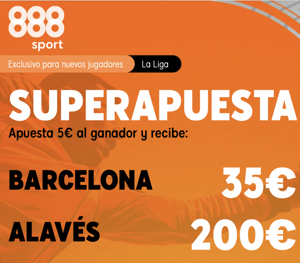 Supercuota 888sport La Liga : Fc Barcelona - Alavés