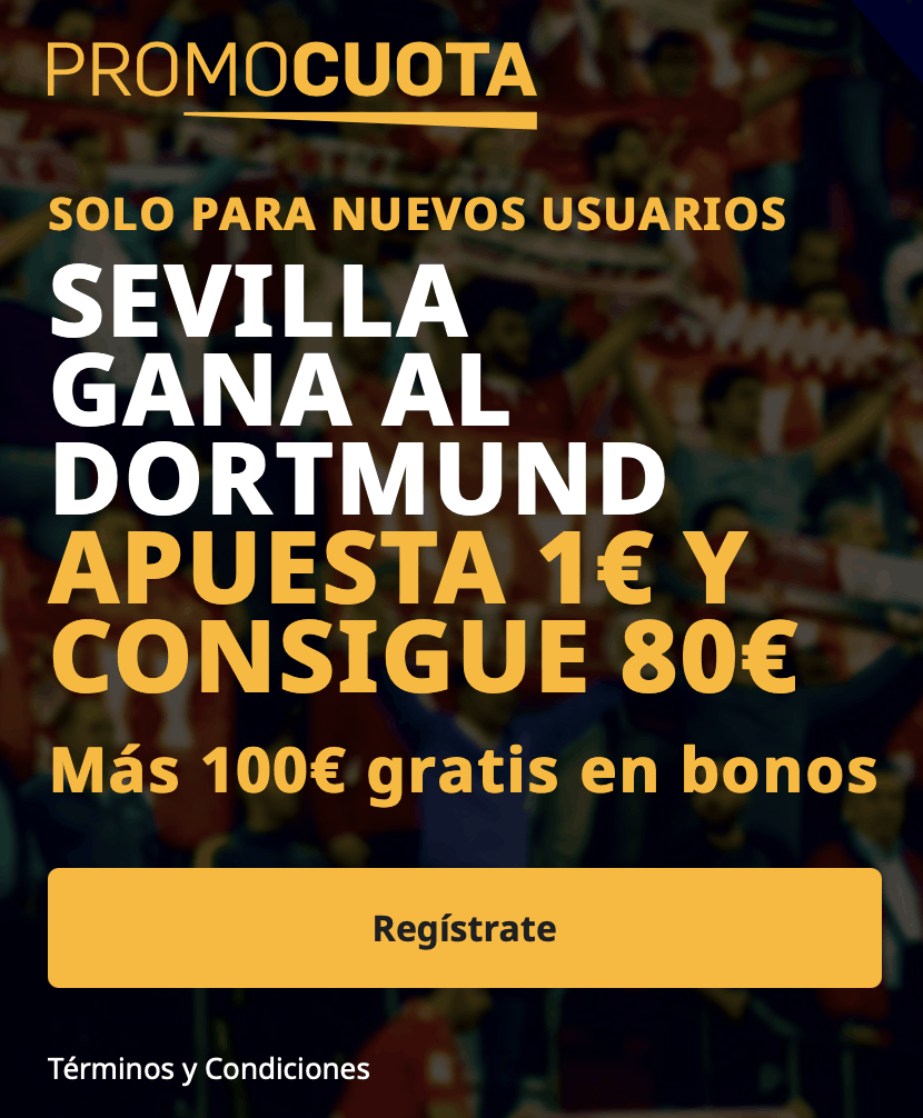 Supercuota betfair Champions League : Sevilla FC - Borussia Dortmund