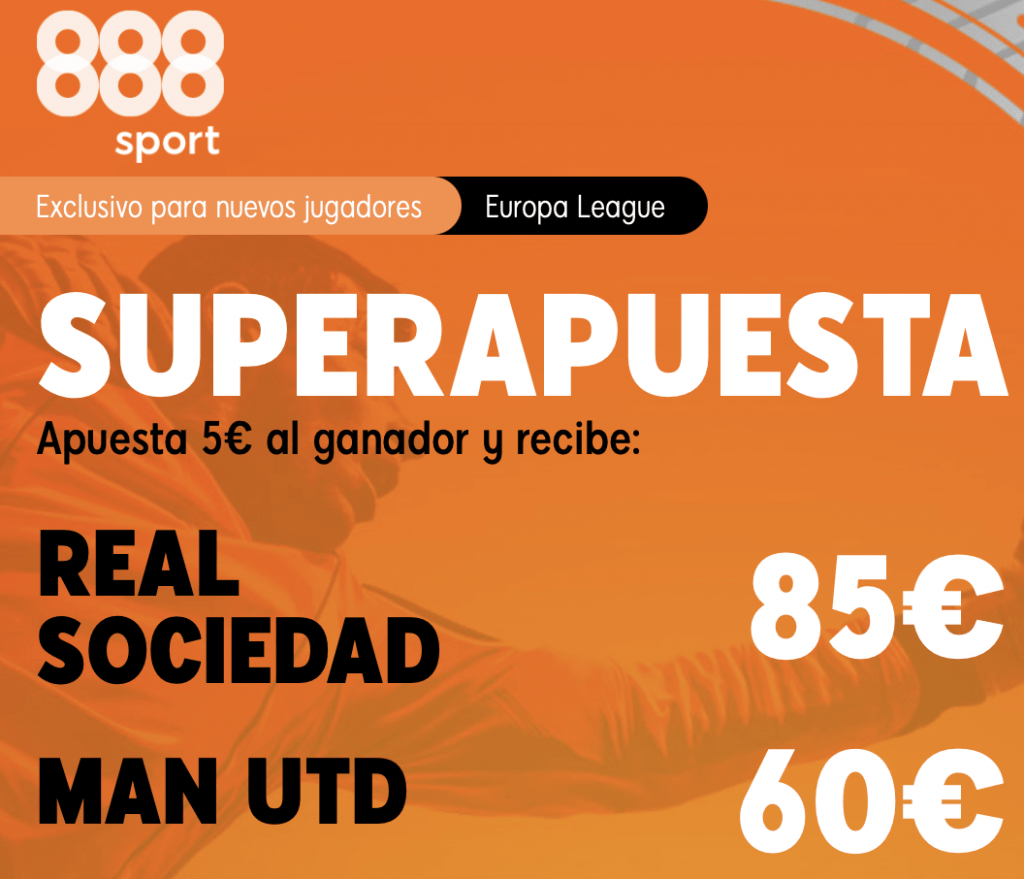 Supercuota 888sport Europa League : Real Sociedad - Manchester United