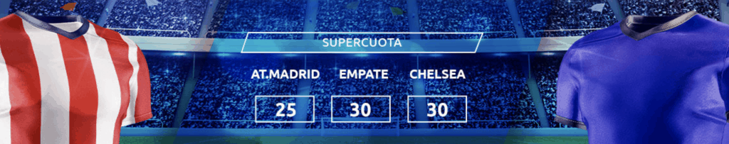 Supercuota Mondobets Champions League : Atlético de Madrid - Chelsea