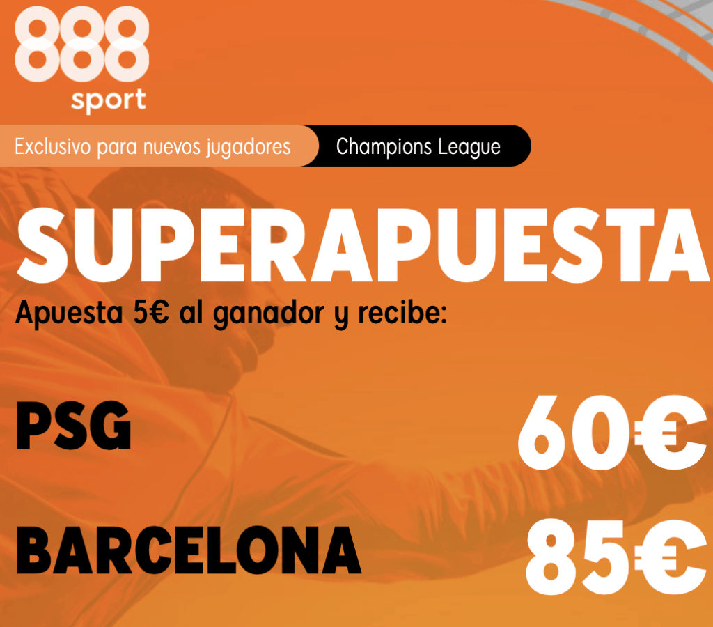 Supercuota 888sport Champions League : PSG - Fc Barcelona