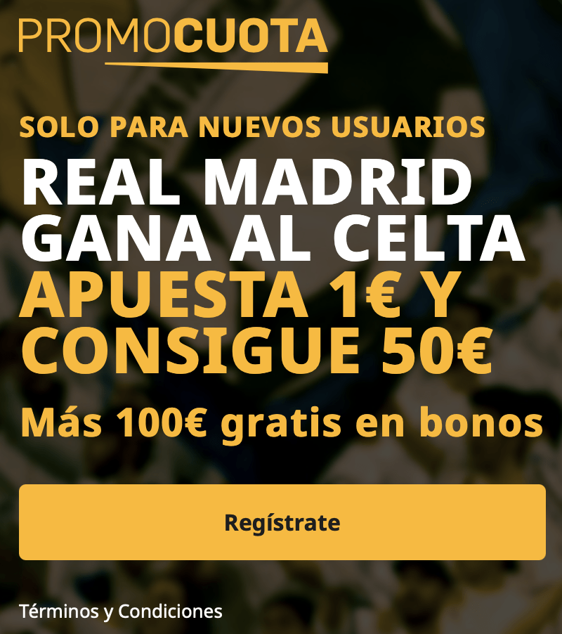 Supercuota betfair Liga : Celta - Real Madrid