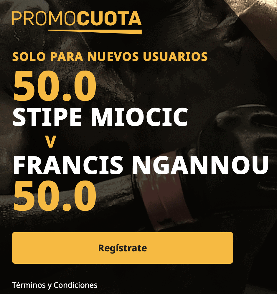 Supercuota betfair UFC : Stipe Miocic - Francis Ngannou