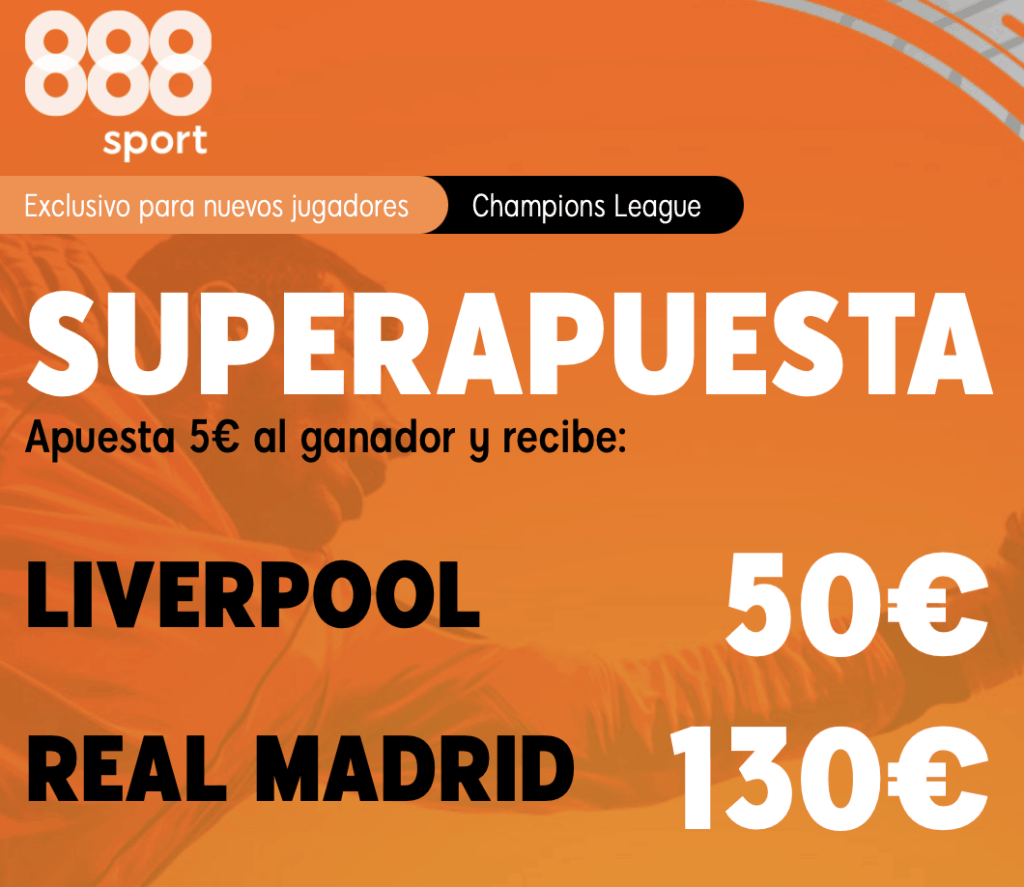 Supercuota 888sport Champions : Liverpool - Real Madrid