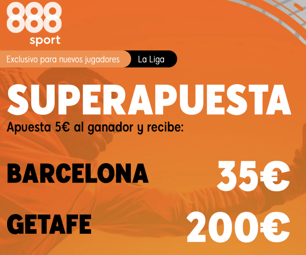 Supercuota 888sport La Liga : Fc Barcelona - Getafe